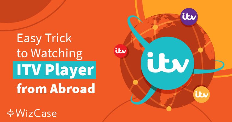ITV Hub’ı Yurt Dışından İzlemeye Yarayan En İyi 5 VPN 2025